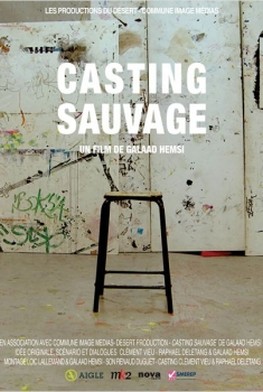 Casting Sauvage (2014)