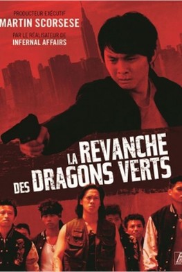 La Revanche des Dragons verts (2014)
