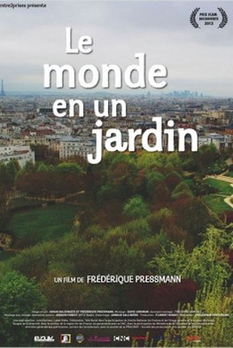 Le Monde en un jardin (2011)