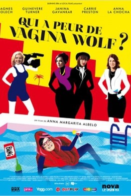 Qui a peur de Vagina Wolf ? (2013)