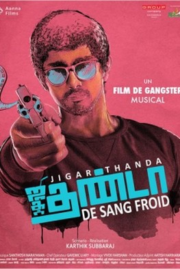 Jigarthanda - De Sang Froid (2014)