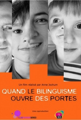 Quand le bilinguisme ouvre des portes (2013)