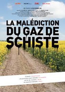 La Malédiction du gaz de Schiste (2013)