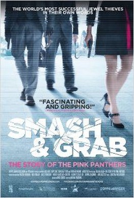 Smash & Grab: The Story of the Pink Panthers (2013)