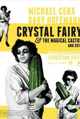 Crystal Fairy & the Magical Cactus and 2012 (2013)