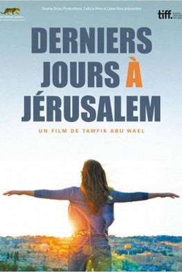 Derniers jours à Jérusalem (2010)