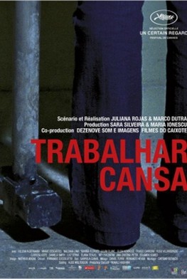 Trabalhar Cansa (2011)