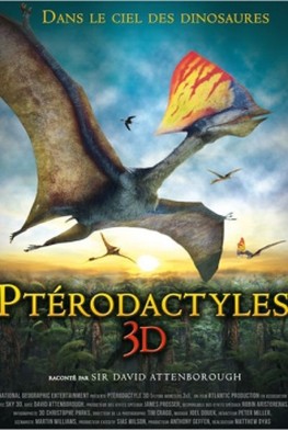 Ptérodactyles 3D : Dans le ciel des dinosaures (2011)
