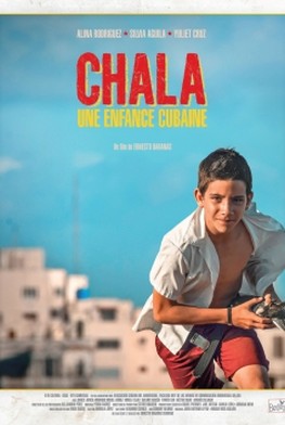 Chala, une enfance cubaine (2015)