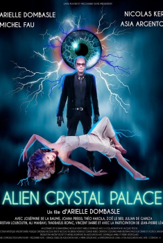 Alien Crystal Palace (2018)